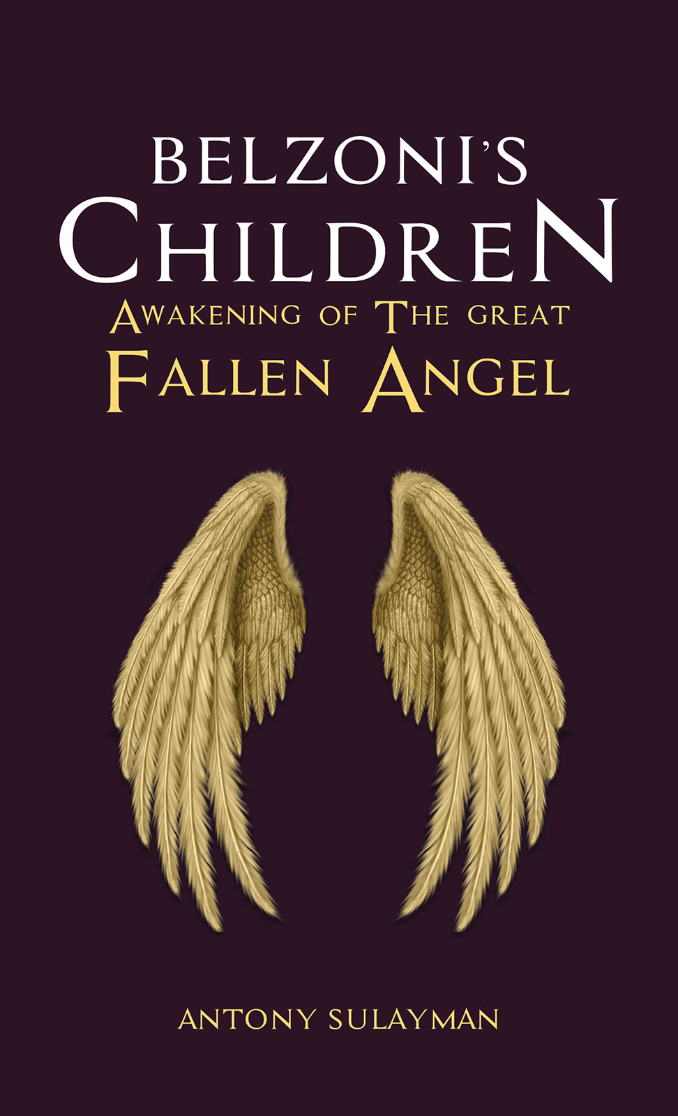 Belzoni's Children: Awakening of the Great Fallen Angel