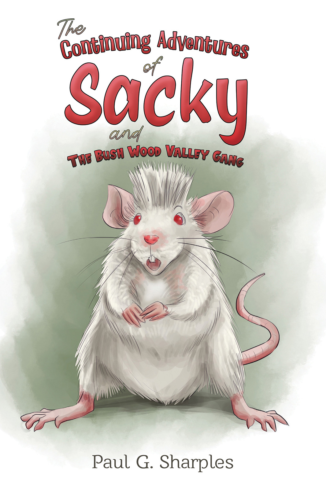 The Continuing Adventures of Sacky and The Bush Wood Valley Gang-bookcover