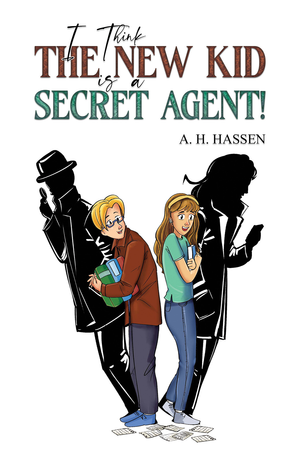 I Think the New Kid is a Secret Agent!-bookcover