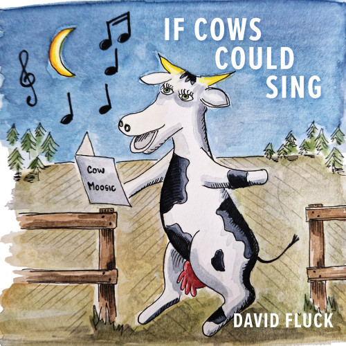 If Cows Could Sing