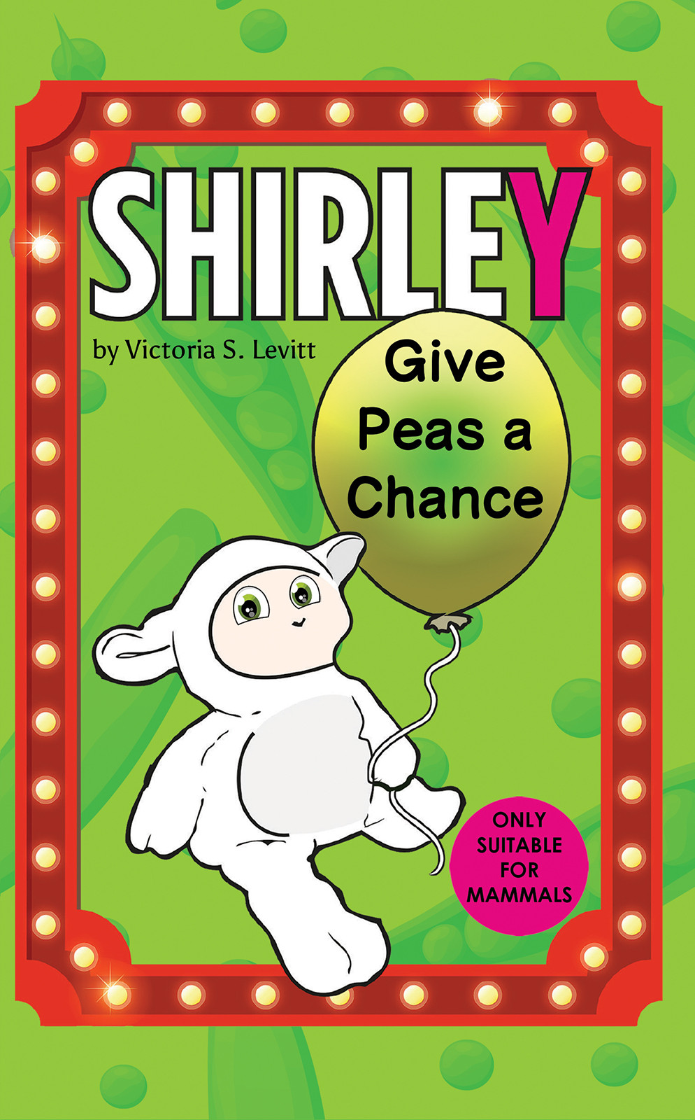 Shirley: Give Peas a Chance-bookcover