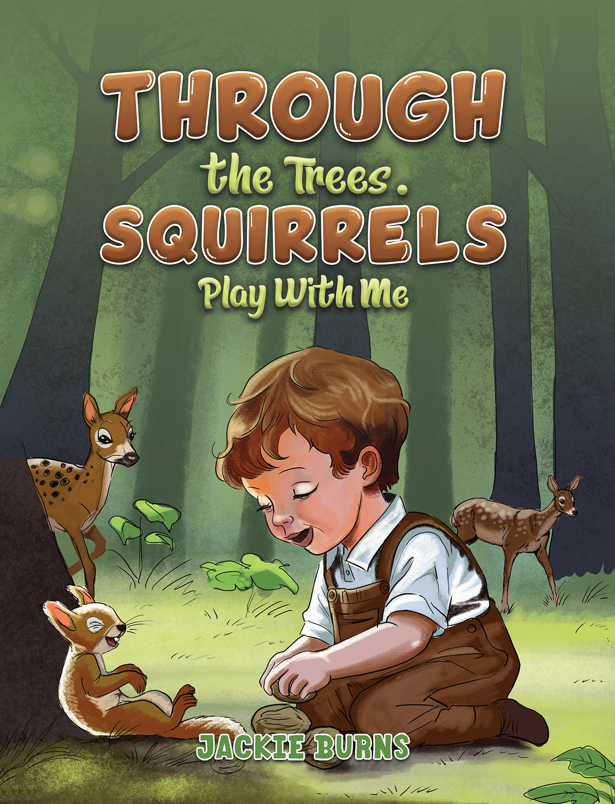 Through the Trees. Squirrels Play With Me-bookcover