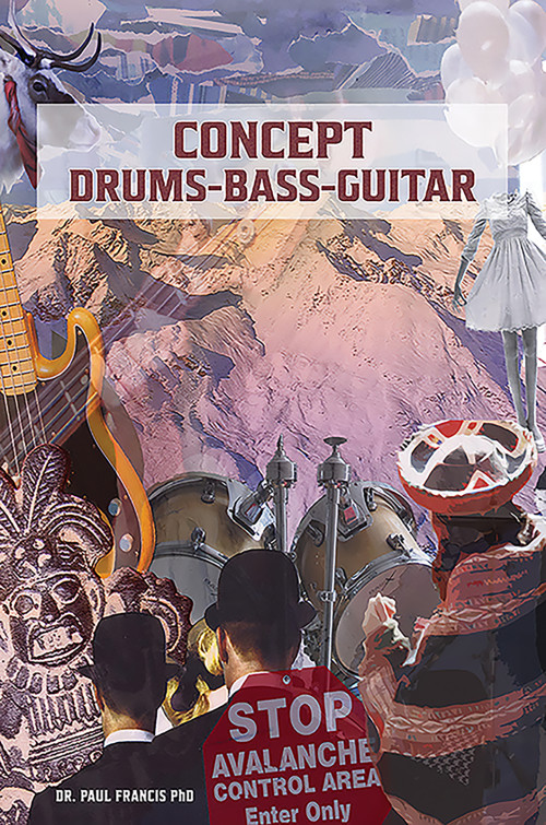 Concept  Drums – Bass – Guitar