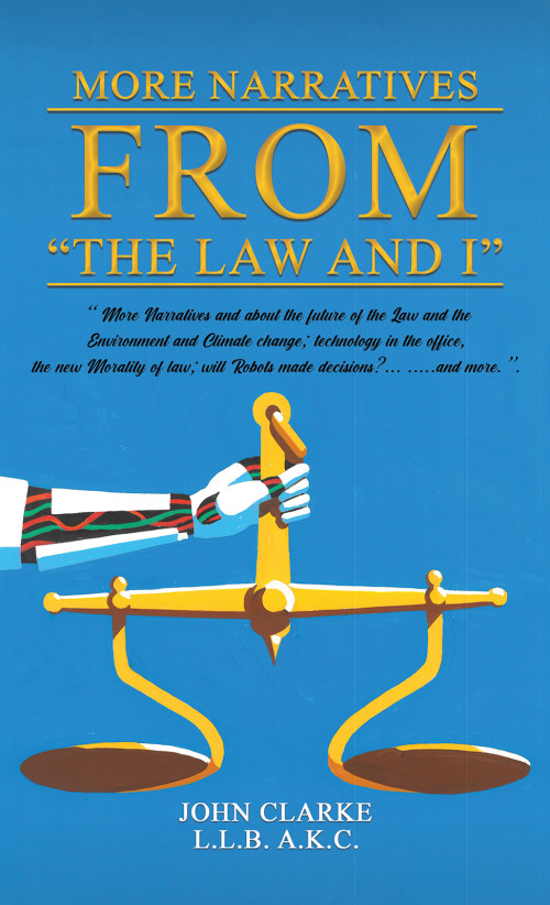 More Narratives from “The Law and I”-bookcover