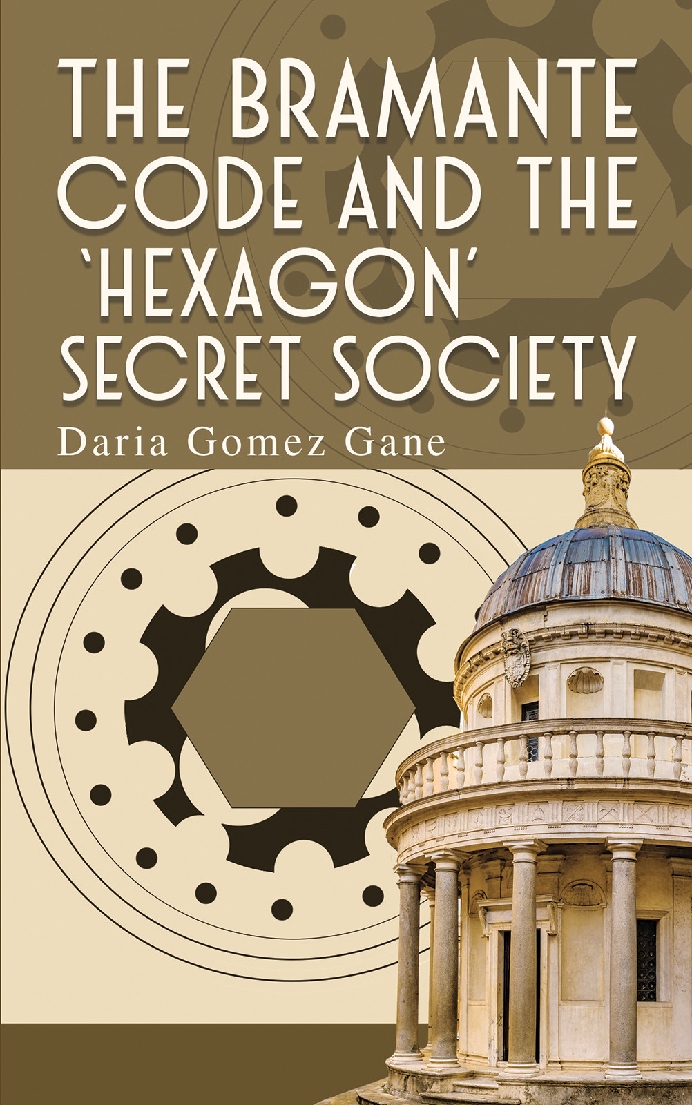 The Bramante Code and the ‘Hexagon’ Secret Society-bookcover