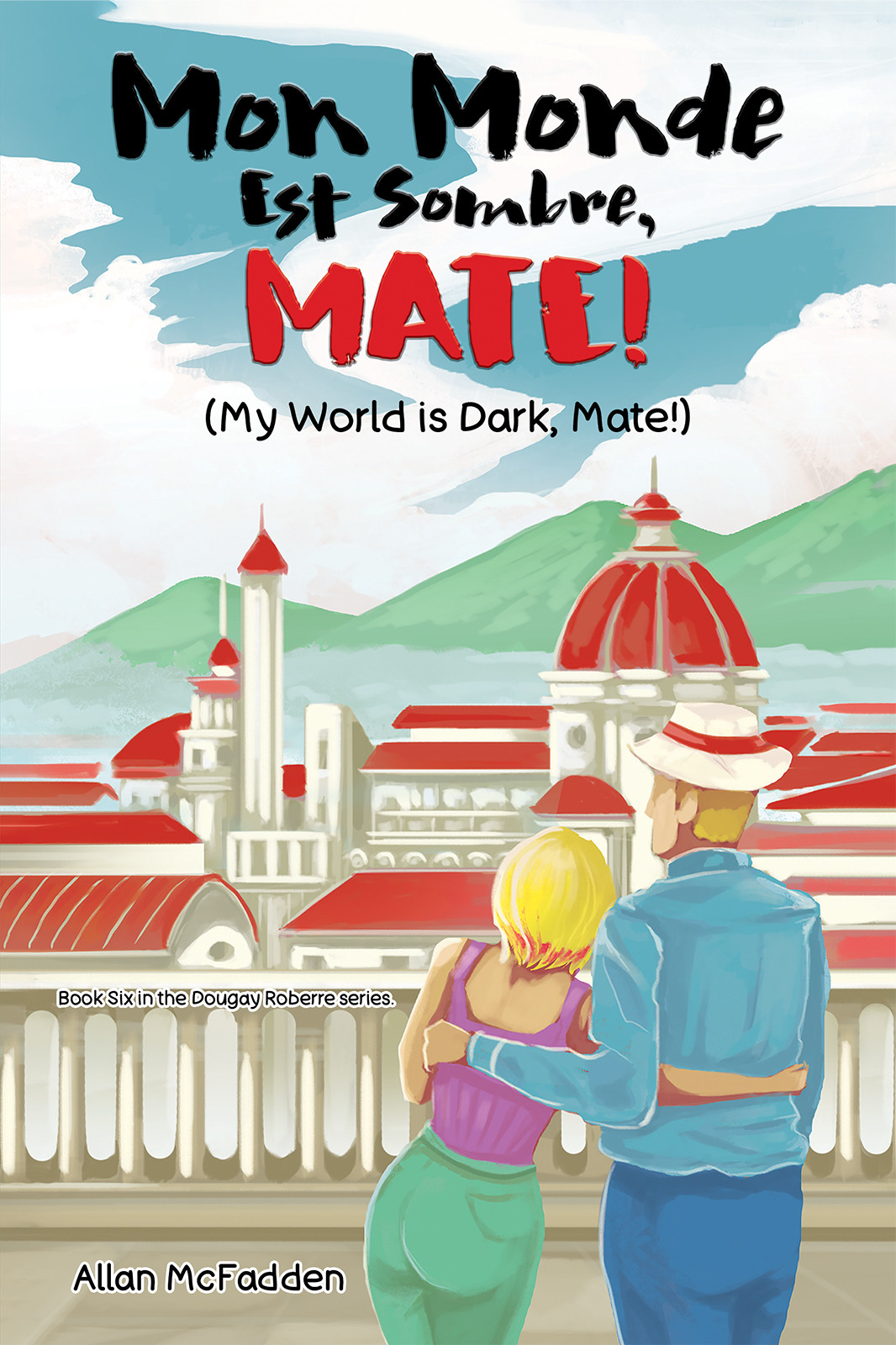 Mon Monde Est Sombre, Mate! (My World Is Dark, Mate!)-bookcover