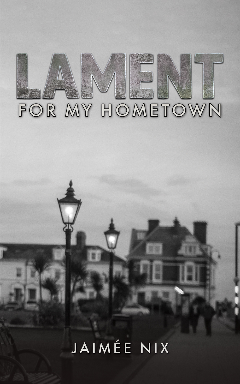 Lament for My Hometown