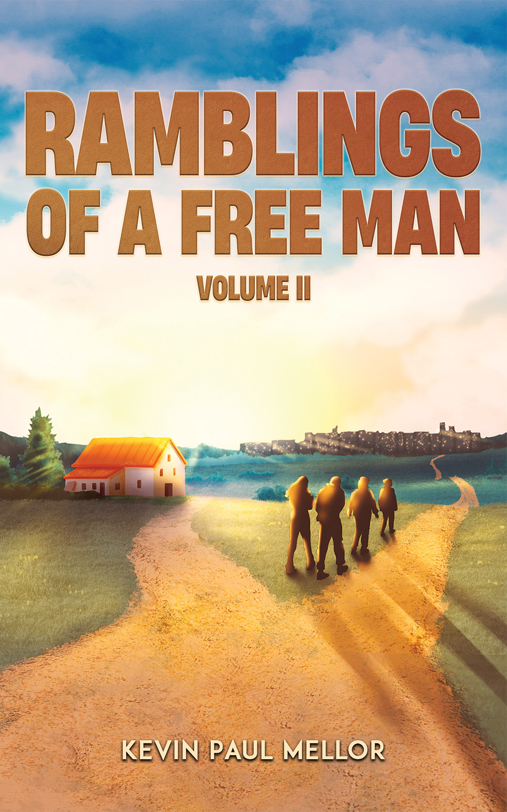 Ramblings of a Free Man - Volume II