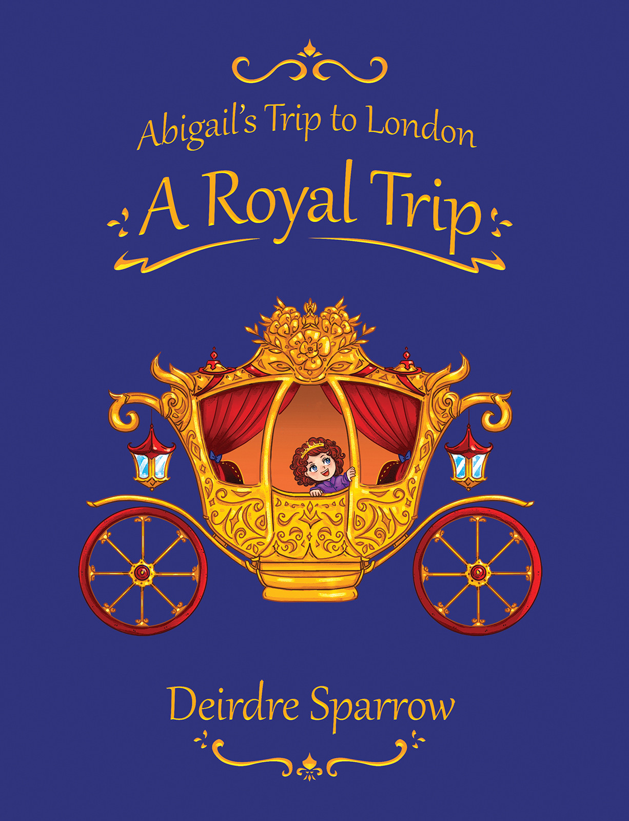 Abigail's Trip to London: A Royal Trip