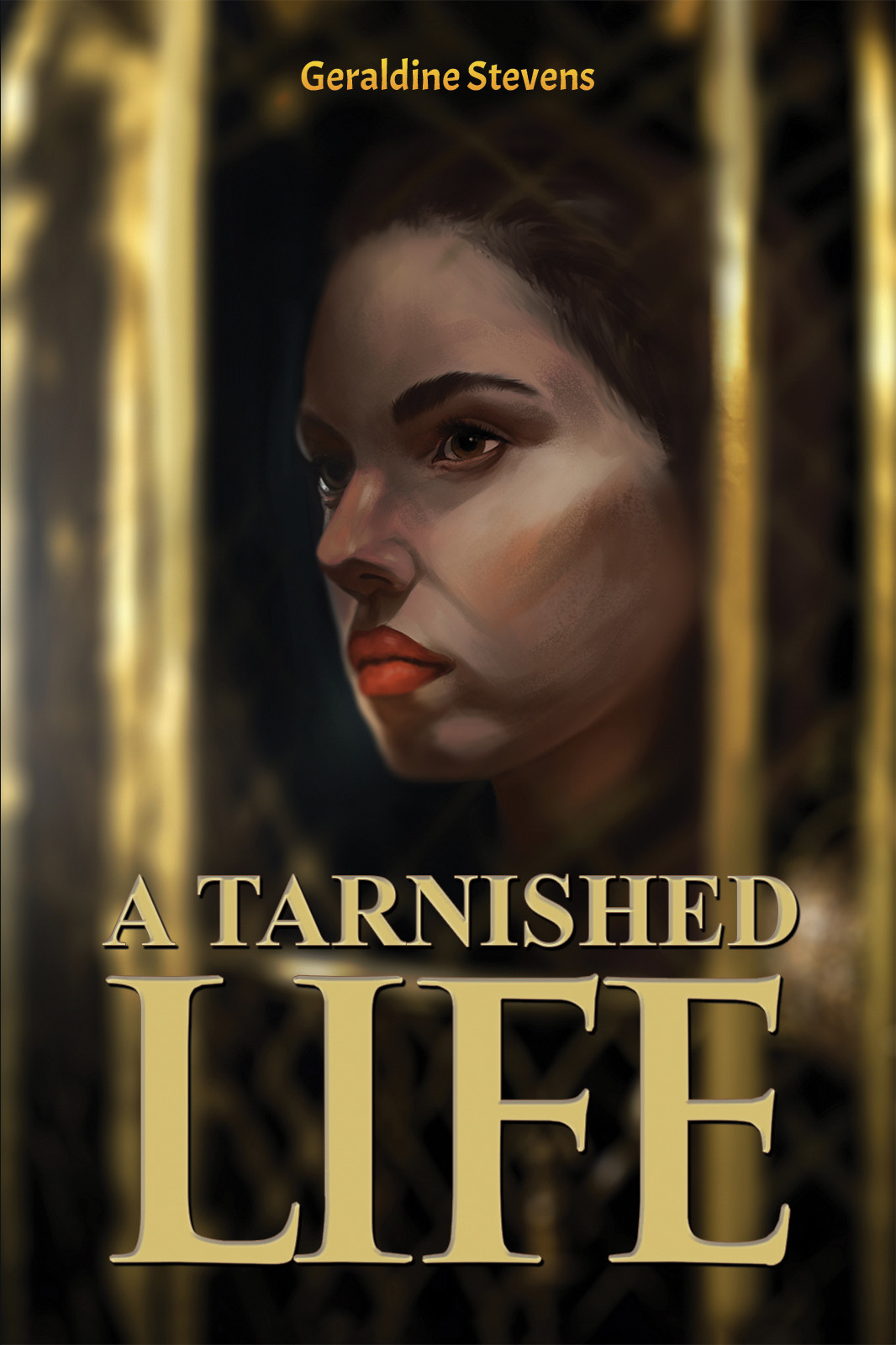 A Tarnished Life