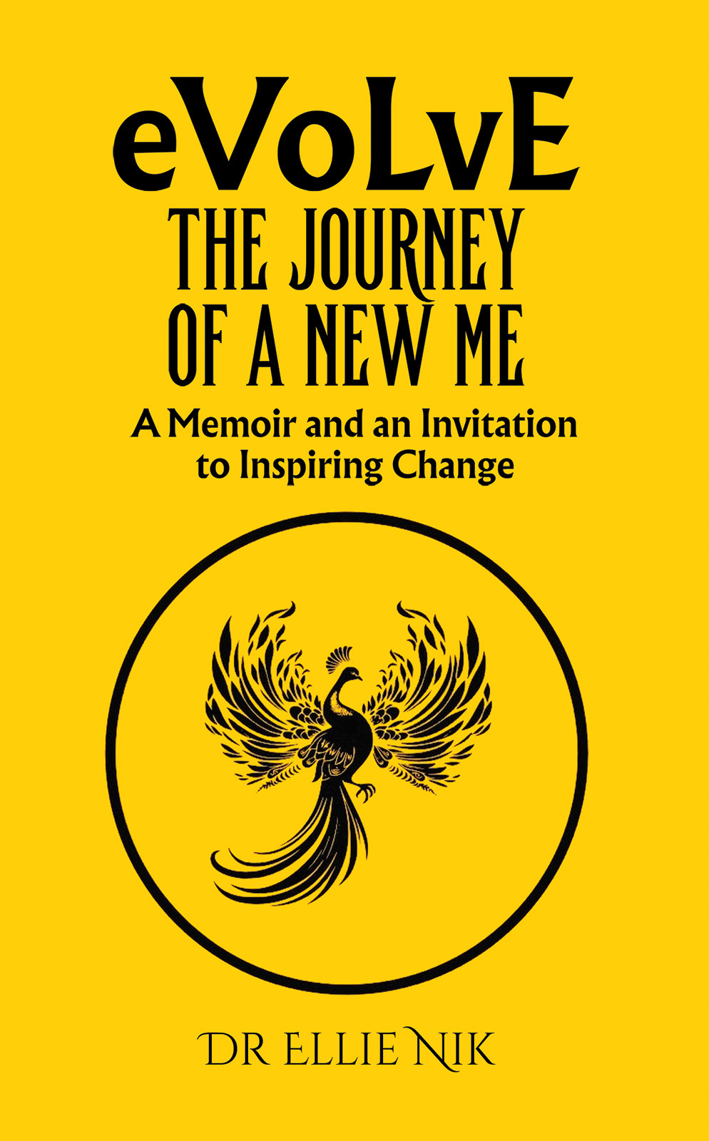 Evolve: The Journey of a New Me