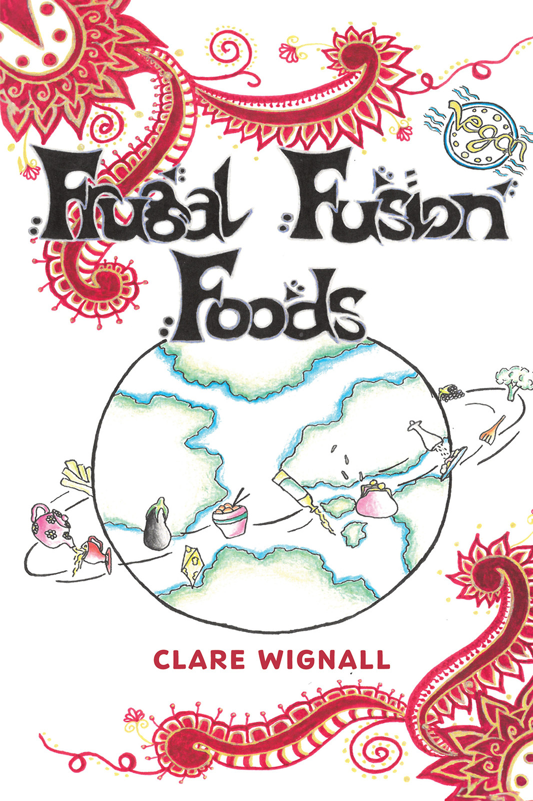Frugal Fusion Foods
