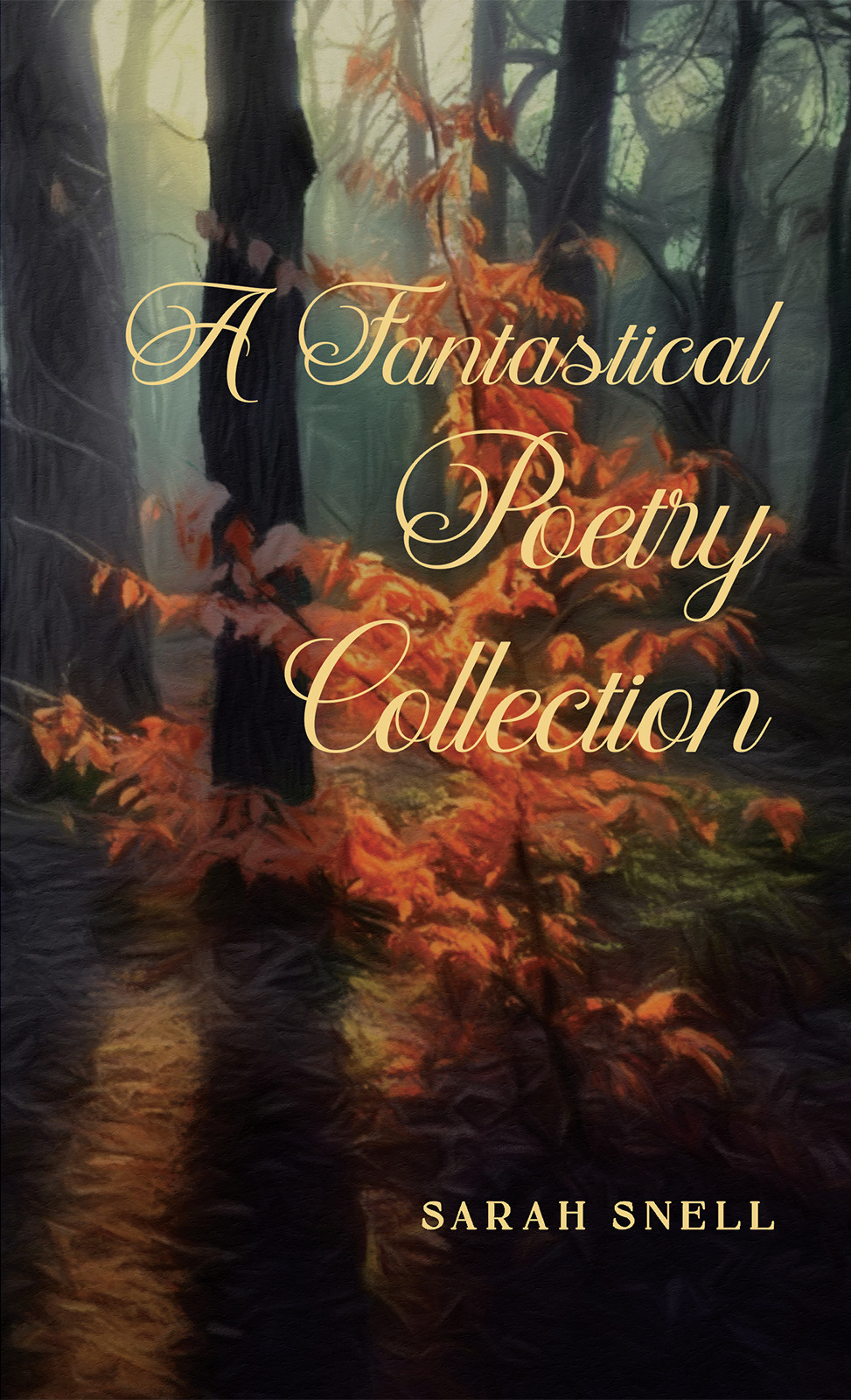 A Fantastical Poetry Collection