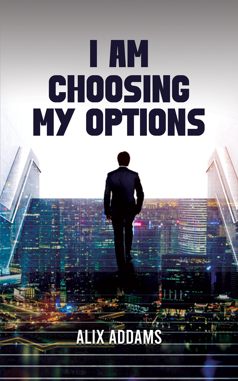 I Am Choosing My Options