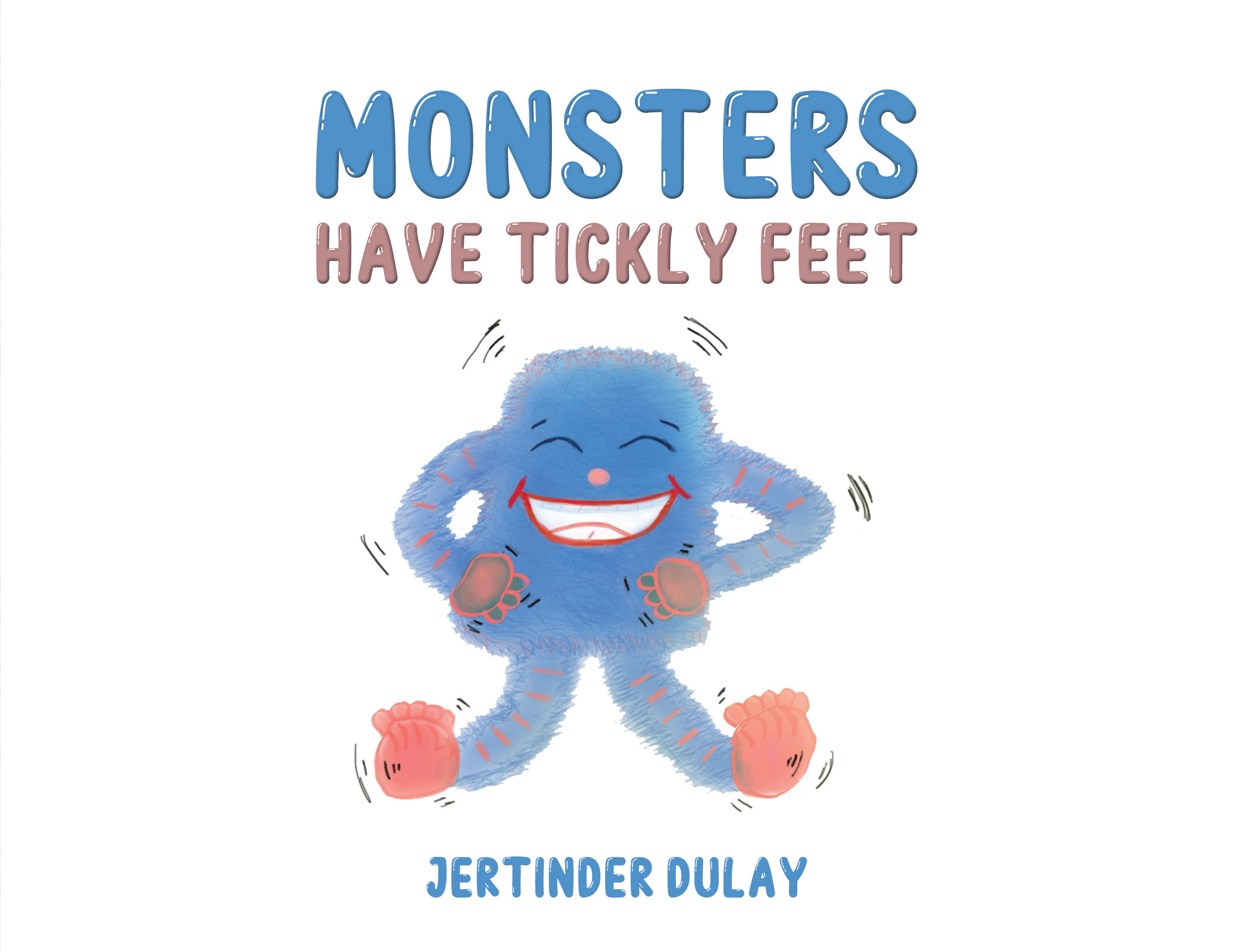 Monsters Have Tickly Feet