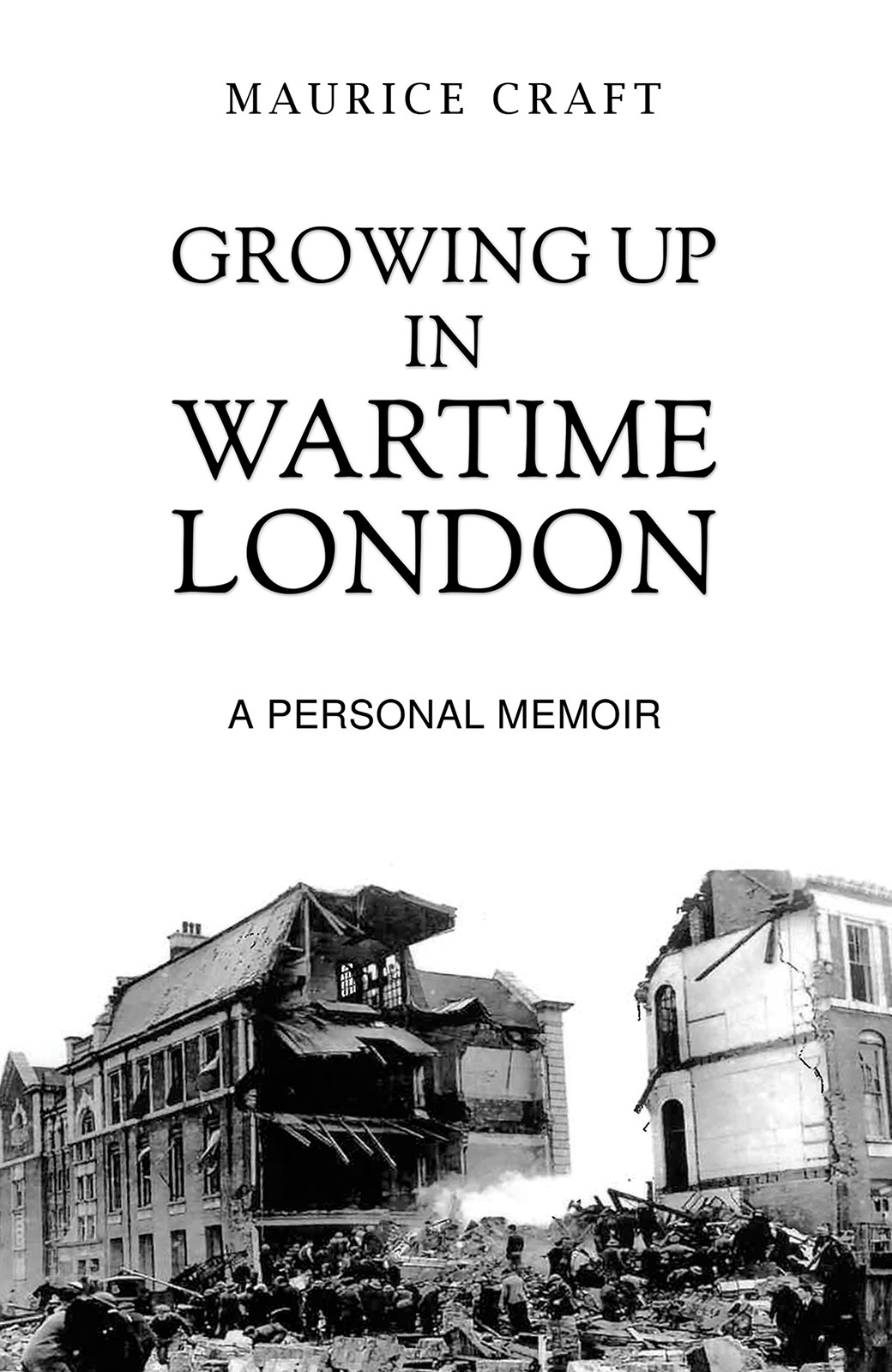 Growing Up in Wartime London