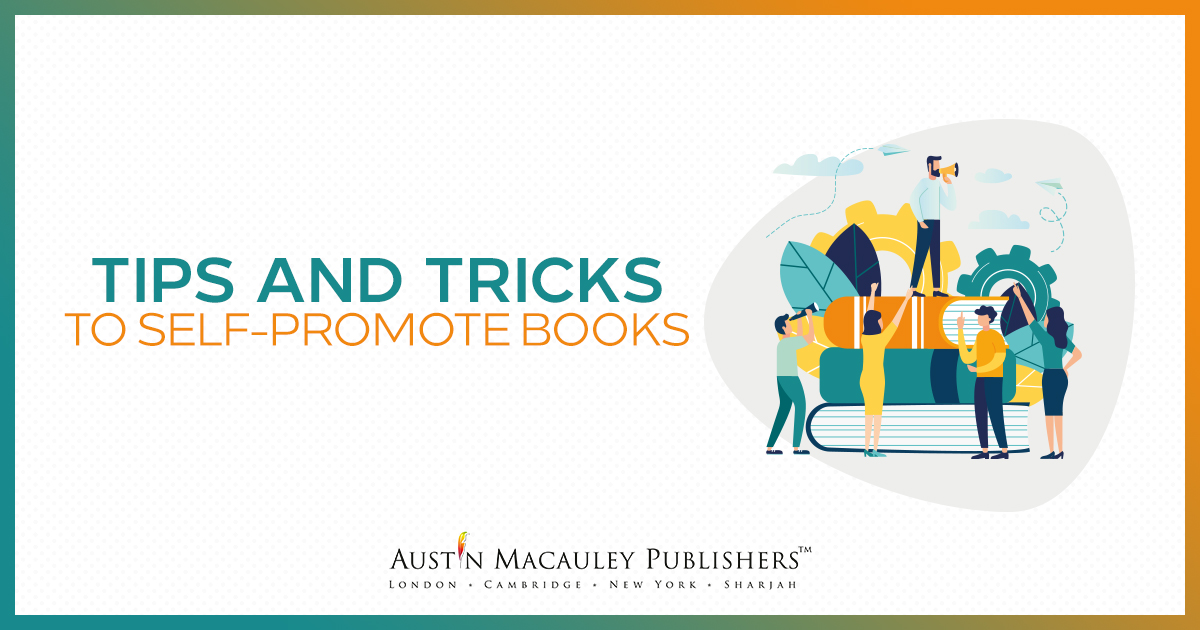 Digital Marketing for Authors — Tips and Tricks to Self-Promote Books