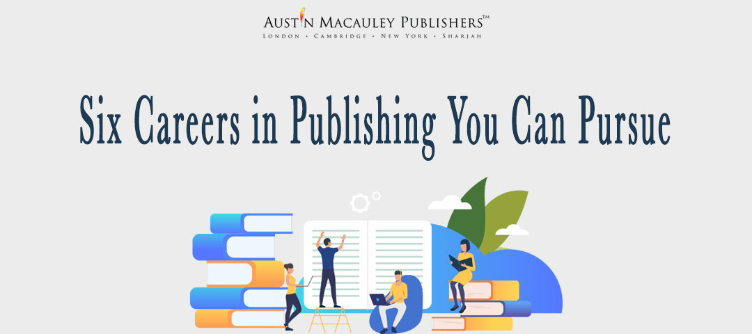 NATIONAL CAREERS WEEK – SIX CAREER PROSPECTS TO PURSUE IN BOOK PUBLISHING