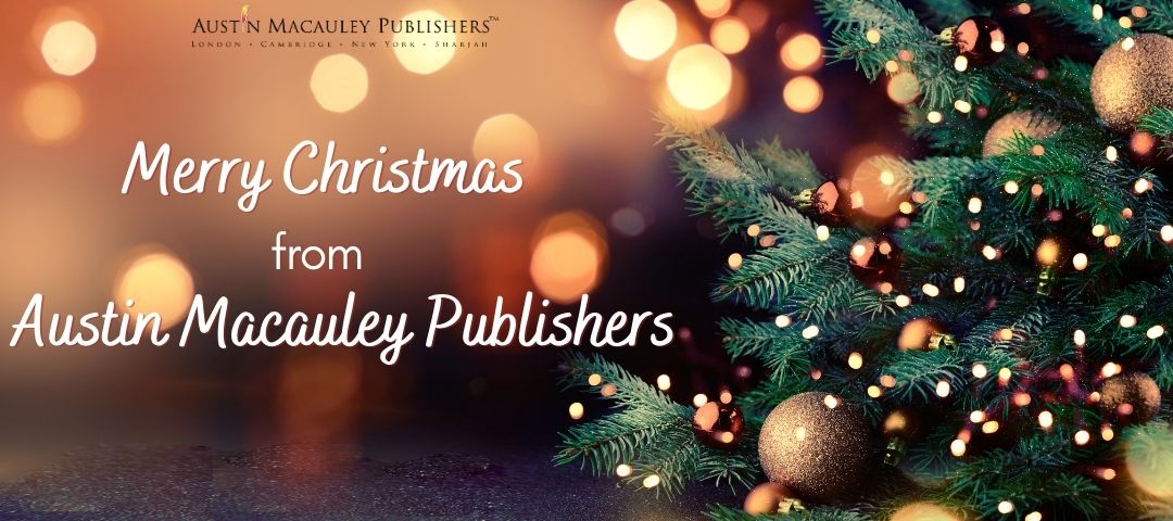 Christmas Wishes from Austin Macauley Publishers 