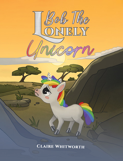 Bob The Lonely Unicorn