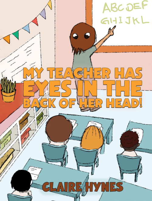 My Teacher has Eyes in the Back of her Head!-bookcover