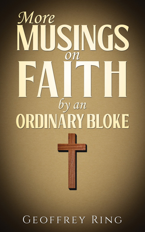 More Musings on Faith by an Ordinary Bloke-bookcover