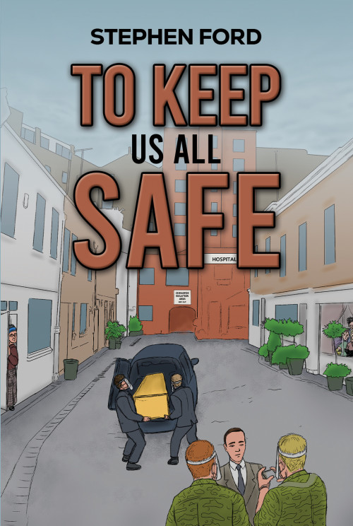 To Keep Us All Safe