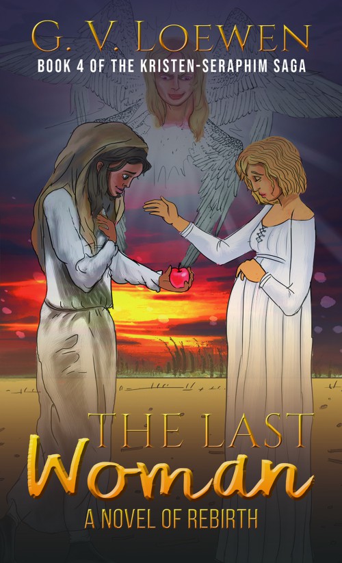 The Last Woman—A Novel of Rebirth