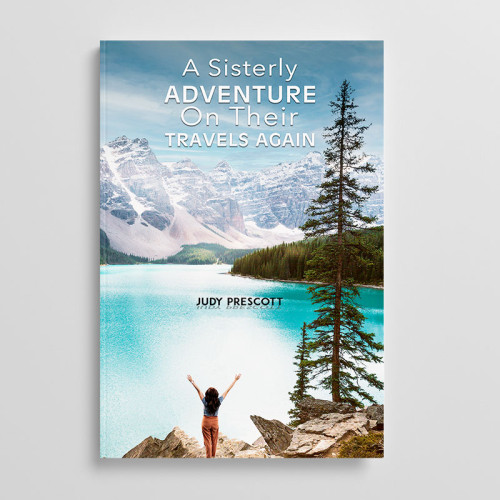 Judy Prescott Featured for A Sisterly Adventure: On Their Travels Again