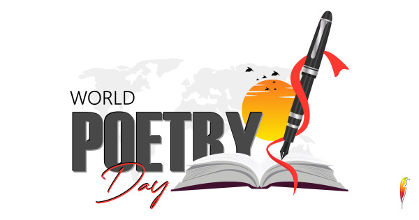 World Poetry Day: Celebrating the Power of Words and Imagination