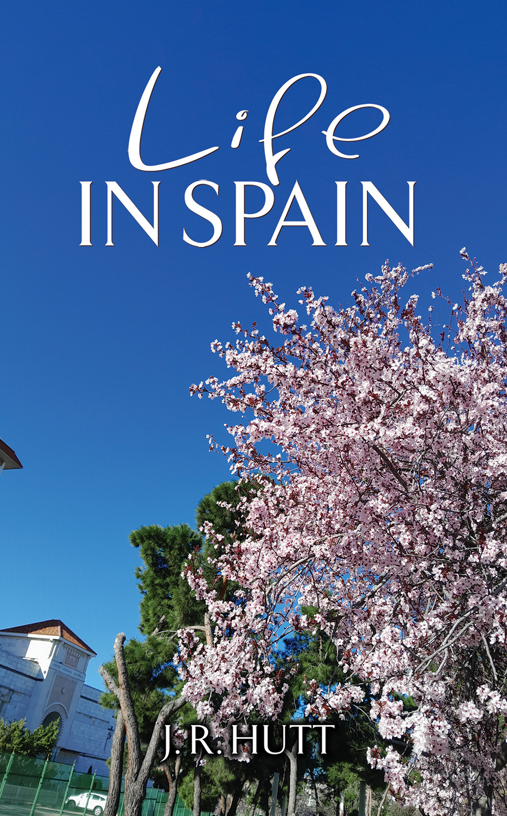 Life in Spain Life in Spain