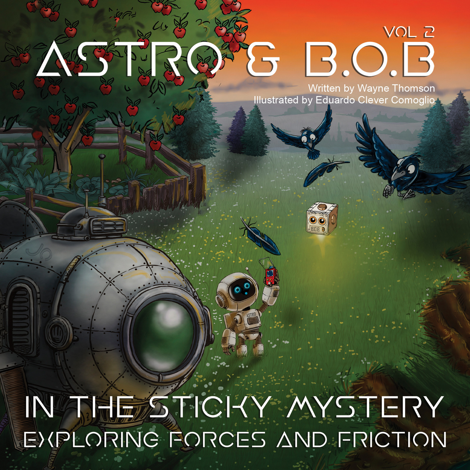 Astro & B.O.B in the Sticky Mystery Astro & B.O.B in the Sticky Mystery