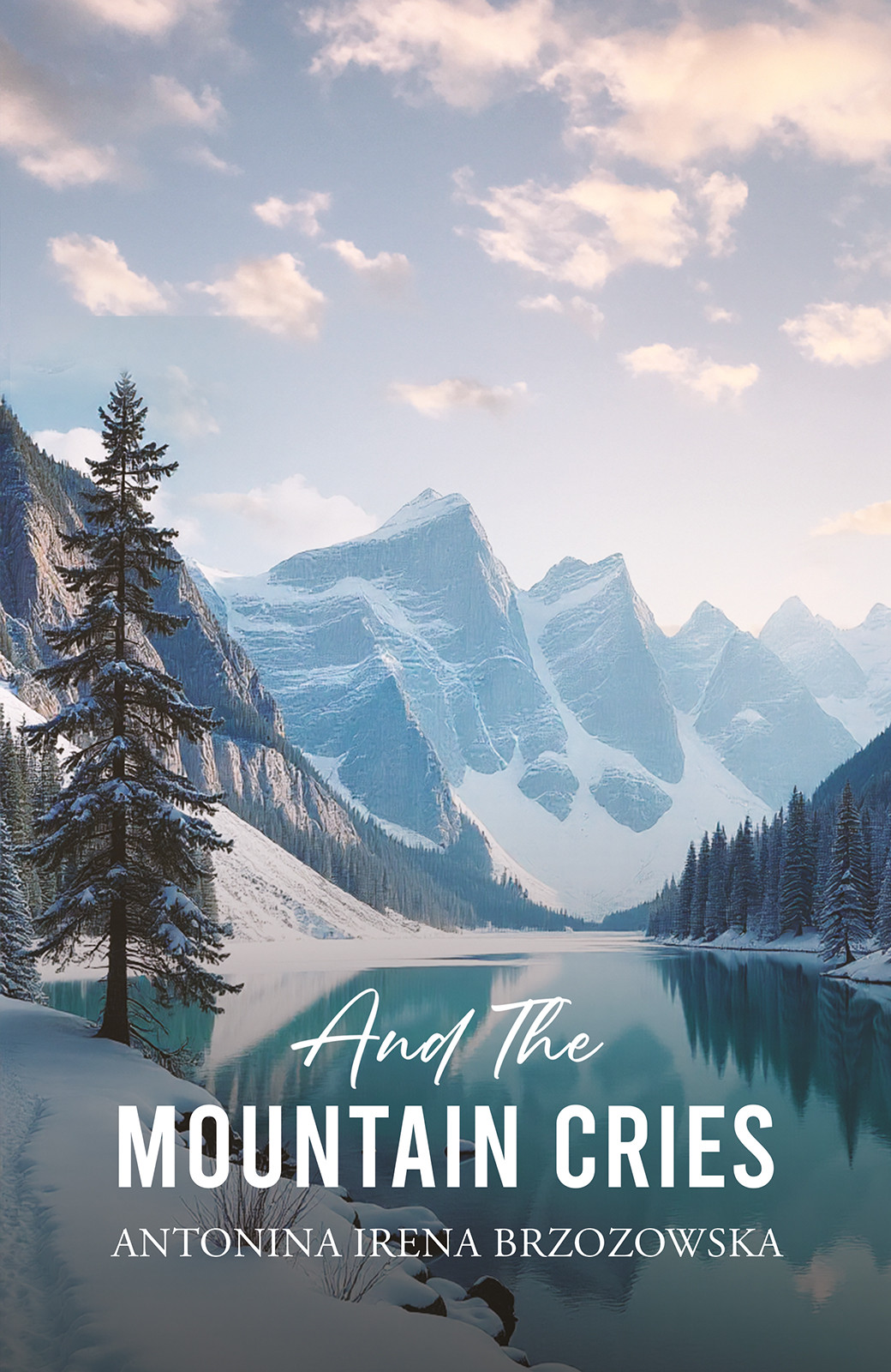 And the Mountain Cries And the Mountain Cries
