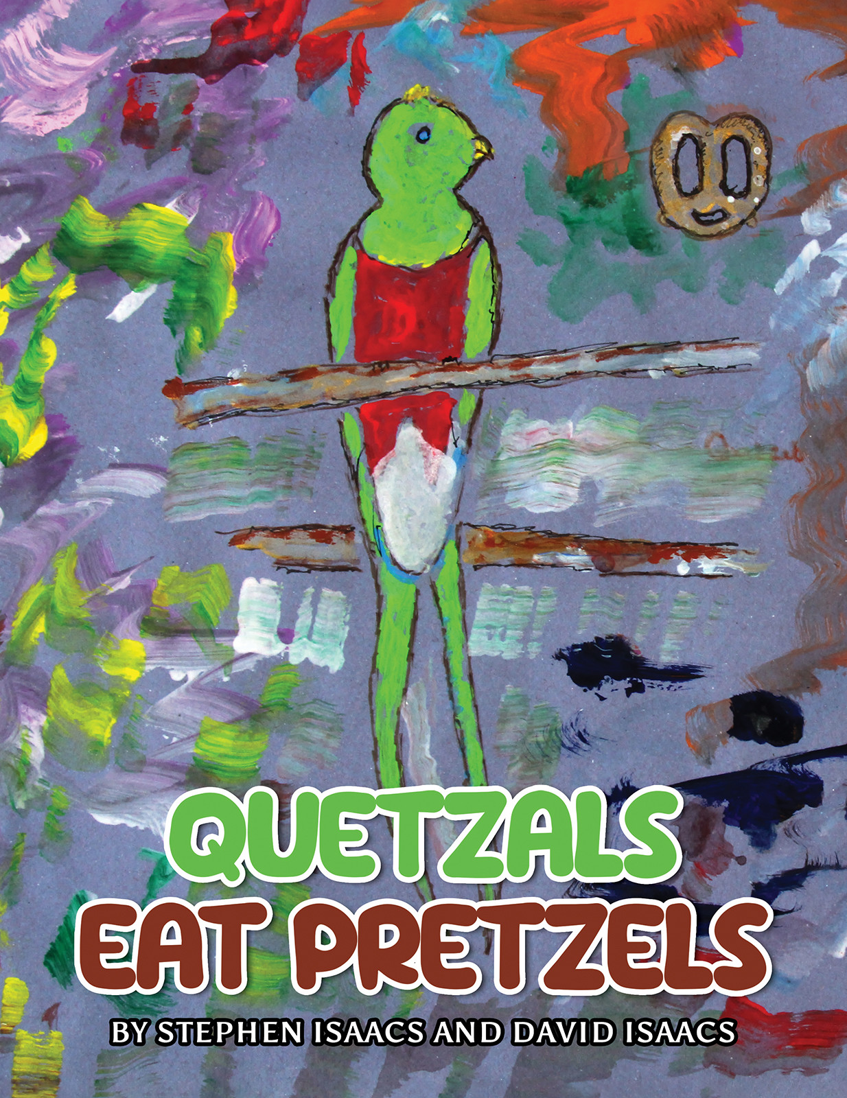 Quetzals Eat Pretzels Quetzals Eat Pretzels